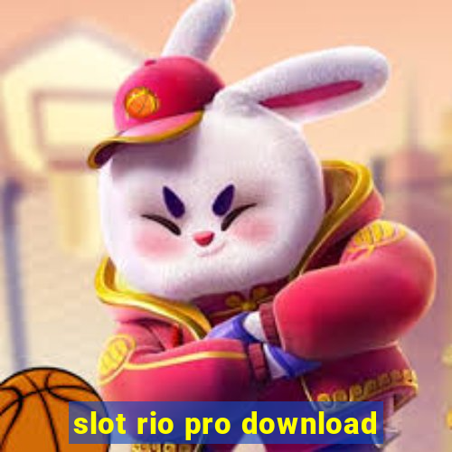 slot rio pro download